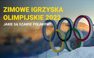 Zimowe Igrzyska Olimpijskie 2022 - co trzeba wiedzieć?