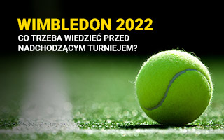 Wimbledon 2022 - co trzeba wiedzieć?